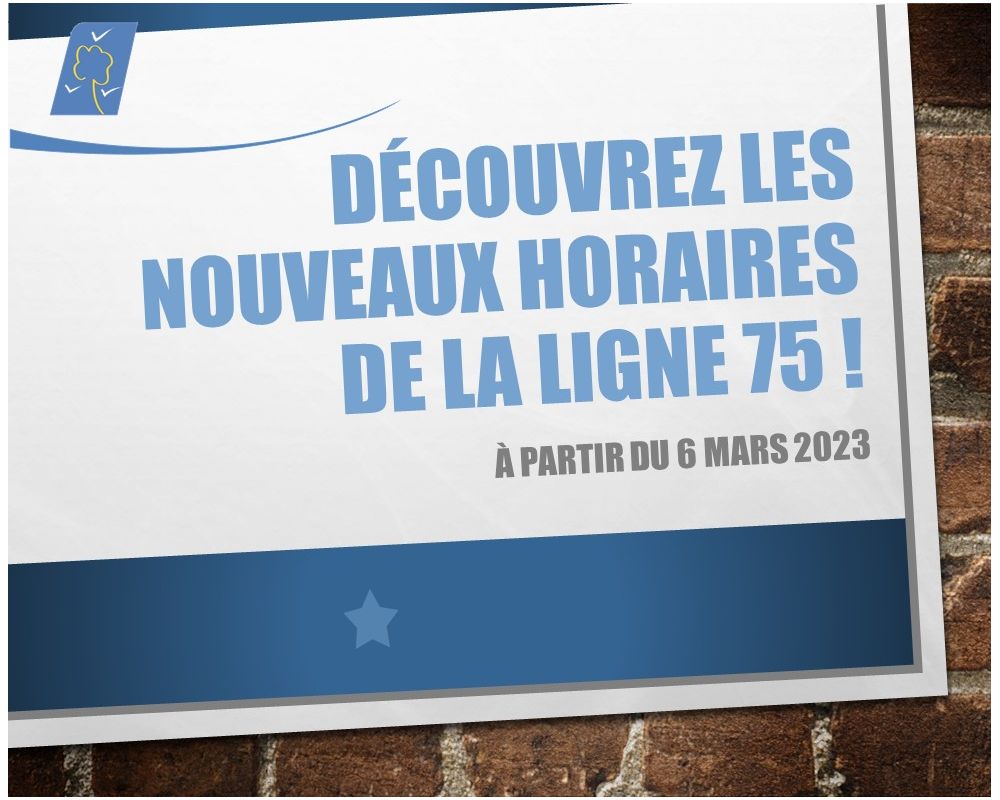 Découvrez les nouveaux horaires de la ligne 75 !